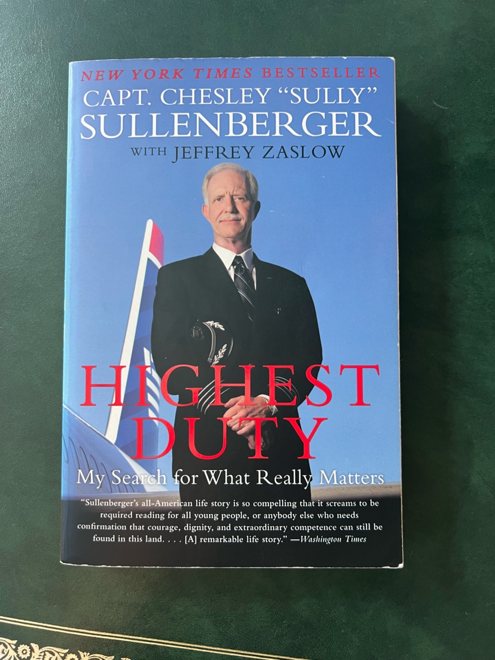 3/$15 Softback Book Highest Duty by Captain Chesley "Sully" Sullenberger